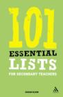 101 Essential Lists for Secondary Teachers - eBook