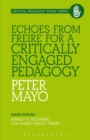 Echoes from Freire for a Critically Engaged Pedagogy - Book