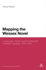 Mapping the Wessex Novel : Landscape, History and the Parochial in British Literature, 1870-1940 - Book