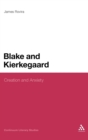Blake and Kierkegaard : Creation and Anxiety - Book