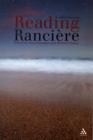 Reading Ranciere : Critical Dissensus - Book