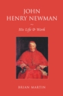 John Henry Newman : His Life and Work - eBook
