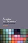 Education and Technology : Key Issues and Debates - Book