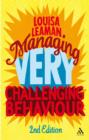 Managing Very Challenging Behaviour 2nd Edition - eBook