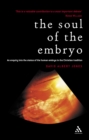 Soul of the Embryo : Christianity and the Human Embryo - eBook