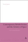Contemporary British Fiction and the Artistry of Space : Style, Landscape, Perception - eBook