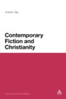 Contemporary Fiction and Christianity - Book