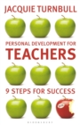 Personal Development for Teachers : 9 steps to success - Book