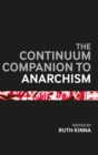 The Bloomsbury Companion to Anarchism - Book