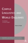 Corpus Linguistics and World Englishes : An Analysis of Xhosa English - Book