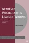 Academic Vocabulary in Learner Writing : From Extraction to Analysis - eBook