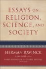 Essays on Religion, Science, and Society - eBook