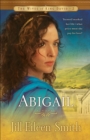 Abigail (The Wives of King David Book #2) : A Novel - eBook