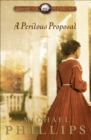 A Perilous Proposal (Carolina Cousins Book #1) - eBook