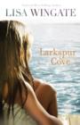 Larkspur Cove (The Shores of Moses Lake Book #1) - eBook