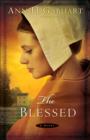 The Blessed : A Novel - eBook