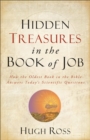 Hidden Treasures in the Book of Job (Reasons to Believe) : How the Oldest Book in the Bible Answers Today's Scientific Questions - eBook