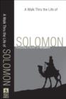 A Walk Thru the Life of Solomon (Walk Thru the Bible Discussion Guides) : Pursuing a Heart of Integrity - eBook