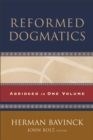 Reformed Dogmatics : Abridged in One Volume - eBook