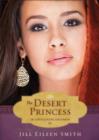 The Desert Princess (Ebook Shorts) (The Loves of King Solomon Book #1) - eBook
