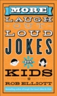 More Laugh-Out-Loud Jokes for Kids (Laugh-Out-Loud Jokes for Kids) - eBook