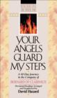Your Angels Guard My Steps (Rekindling the Inner Fire Book #10) : A 40-Day Journey in the Company of Bernard of Clairvaux - eBook
