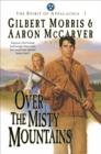 Over the Misty Mountains (Spirit of Appalachia Book #1) - eBook