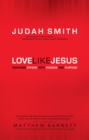 Love Like Jesus : Reaching Others with Passion and Purpose - eBook