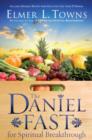 The Daniel Fast for Spiritual Breakthrough - eBook