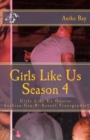 Girls Like Us! Season 4 : Girls Like Us Quatro - Book