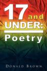 17 and Under : Poetry - Book