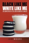 Black Like Me White Like Me - Book