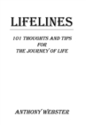 Lifelines : 101 Thoughts and Tips for the Journey of Life - Book