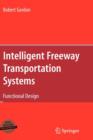 Intelligent Freeway Transportation Systems : Functional Design - Book