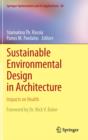 Sustainable Environmental Design in Architecture : Impacts on Health - Book