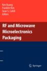 RF and Microwave Microelectronics Packaging - Book