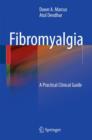 Fibromyalgia : A Practical Clinical Guide - Book