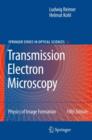 Transmission Electron Microscopy : Physics of Image Formation - Book