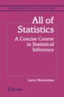 All of Statistics : A Concise Course in Statistical Inference - Book