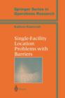 Single-Facility Location Problems with Barriers - Book