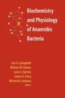 Biochemistry and Physiology of Anaerobic Bacteria - Book