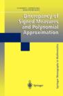 Discrepancy of Signed Measures and Polynomial Approximation - Book