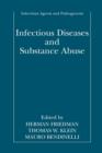 Infectious Diseases and Substance Abuse - Book