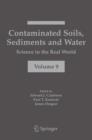 Contaminated Soils, Sediments and Water: : Science in the Real World - Book