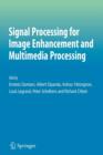 Signal Processing for Image Enhancement and Multimedia Processing - Book