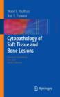 Cytopathology of Soft Tissue and Bone Lesions - Book