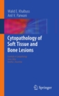 Cytopathology of Soft Tissue and Bone Lesions - eBook