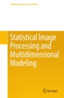Statistical Image Processing and Multidimensional Modeling - eBook