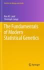 The Fundamentals of Modern Statistical Genetics - Book