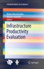 Infrastructure Productivity Evaluation - eBook